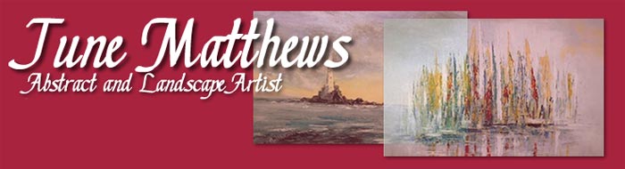 June Matthews: Abstract and Landscape Artist